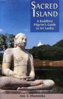 Sacred Island (A Buddhist Pilgrim's Guide to Sri Lanka) 9552402719 Book Cover