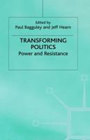 Transforming Politics: Power and Resistance 0333746767 Book Cover