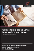 Oddychanie przez usta i jego wplyw na rozwój (Polish Edition) 6208602238 Book Cover