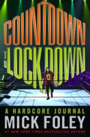 Countdown to Lockdown: A Hardcore Journal 0446564613 Book Cover