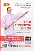 Taiji Yangsheng Zhang - Taiji-Qigong con Bast�n para Cultivar la Salud B08L1MYHRV Book Cover