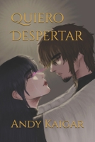 Quiero Despertar (Spanish Edition) B0FMQYJMGC Book Cover