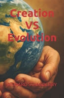 Creation VS Evolution (The Creation Series) B0G26G73Y2 Book Cover