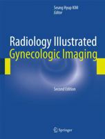 Radiology Illustrated: Gynecologic Imaging 3642053238 Book Cover