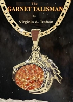 The Garnet Talisman 1736947354 Book Cover
