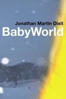 BabyWorld 0993870805 Book Cover