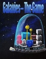 Galaxies- The Game 1639723641 Book Cover