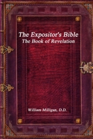 The Expositor's Bible: The Book of Revelation 1988297982 Book Cover
