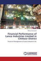 Financial Performance of Lanco Industries Limited in Chittoor District: Financial Management of Lanco Industries Ltd. 3659369713 Book Cover