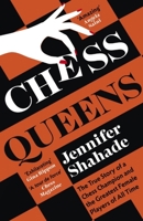 Chess Queens 139970138X Book Cover