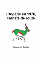 L'Algérie en 1976, carnets de route 0244975175 Book Cover