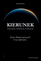 Kierunek: rozpoznanie, świadomość, codzienność (Powrót do Siebie) B0H6Y6NC6J Book Cover