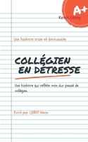 Collégien en détresse (BOOKS ON DEMAND) (French Edition) 2322193119 Book Cover