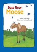 Busy, Busy Moose 0618809074 Book Cover