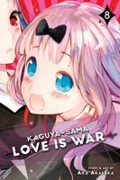 Kaguya-sama: Love Is War, Vol. 8 1974704408 Book Cover
