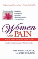 WOMEN AND PAIN: WHY IT HURTS AND WHAT YOU CAN DO 078688679X Book Cover