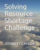 Solving Resource Shortage Challenge 1790568293 Book Cover