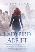 Ladybird Adrift 0578606097 Book Cover