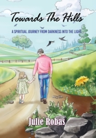 Towards The Hills 1835384692 Book Cover