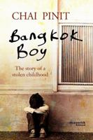 Bangkok Boy: The Story of a Stolen Childhood 190537951X Book Cover