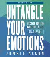 Untangle Your Emotions Bible Study Guide plus Streaming Video: The Wild Emotions We Feel and a Simple Plan to Heal 0310171458 Book Cover