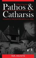 Pathos & Catharsis: A Ghostly Encounter with C.G. Jung 1545446334 Book Cover