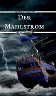 Der Mahlstrom: Die Abenteuer von Freya Warmherz (1) 3347065417 Book Cover