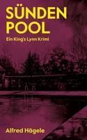 Sündenpool: Ein King's Lynn Krimi (German Edition) 3384443160 Book Cover