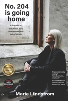 No. 204 is Going Home: A True Story of Love, Survival, and Motherhood B08PJKDM69 Book Cover