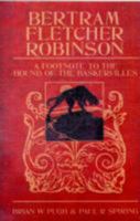 Bertram Fletcher Robinson: A Footnote to the Hound of the Baskervilles. 1904312403 Book Cover