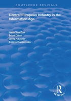 Central European Industry in the Information Age 1138724939 Book Cover
