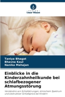 Einblicke in die Kinderzahnheilkunde bei schlafbezogener Atmungsstörung (German Edition) 6630138554 Book Cover