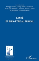 Santé et bien-être au travail (Psychologie Du Travail) (French Edition) 2343041687 Book Cover