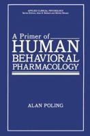 A Primer of Human Behavioral Pharmacology (Applied Clinical Psychology) 1468450670 Book Cover