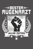 Bester Augenarzt aller Zeiten: Praktischer Wochenkalender f�r ein ganzes Jahr - ohne festes Datum 1086960092 Book Cover