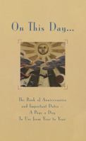 On This Day...: The Book of Anniversaries and Important Dates 0679769722 Book Cover