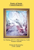 Poetry of Jessie: Verses & Poems etc 1764096509 Book Cover