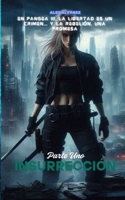 Insurrección: Parte Uno (Spanish Edition) B0F5NSB8YB Book Cover