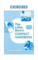 Exercises to Accompany the Little, Brown Compact Handbook 0205701957 Book Cover