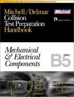 Collision Test Preparation Handbook: Mechanical and Electrical Components, Text B5