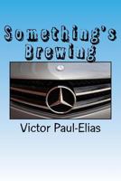 Something's Brewing 1791880258 Book Cover