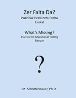 Zer Falta Da? Puzzleak Hezkuntza Proba: Euskal 1492235946 Book Cover