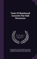 Tests of reinforced concrete flat slab structures 1172293937 Book Cover