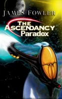 The Ascendancy Paradox B0B8VJF774 Book Cover