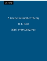 A Course in Number Theory (Oxford Science Publications) 0198523769 Book Cover