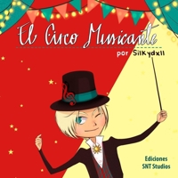 El Circo Musicante: Función Primera. Las Figuras Musicales B08GV8VMPF Book Cover
