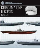 KRIEGSMARINE U-BOATS: 1939 - 1945 1904687962 Book Cover