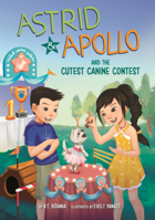 Astrid & Apollo and the Cutest Canine Contest B0GMZBZGQT Book Cover