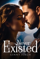 Never Existed 1787993493 Book Cover