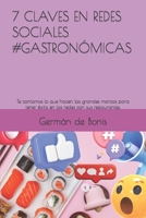 7 Claves En Redes Sociales #gastron�micas: Lo que hacen las empresas exitosas sin que te des cuenta 1983272000 Book Cover